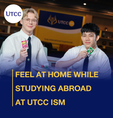 Feel at Home While Studying Abroad at UTCC iSM