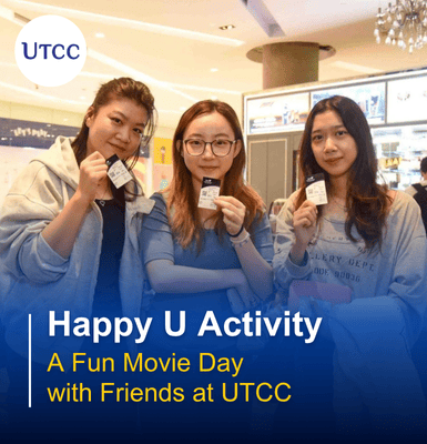 Happy U Activity &#8211; A Fun Movie Day with Friends at UTCC