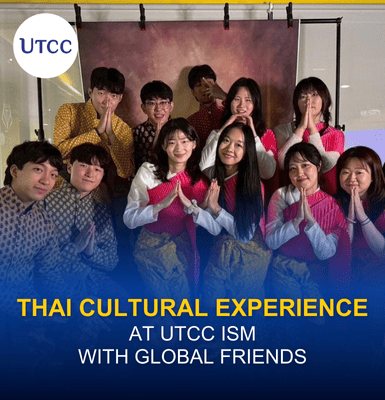 Thai Cultural Experience at UTCC iSM with Global Friends
