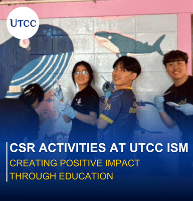 CSR Activities at UTCC iSM &#8211; Creating Positive Impact Through Education