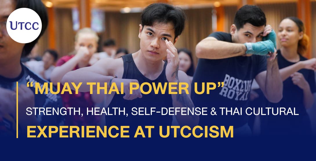 Muay Thai Power Up &#8211; Strength, Health, Self-Defense &#038; Thai Cultural Experience at UTCCiSM